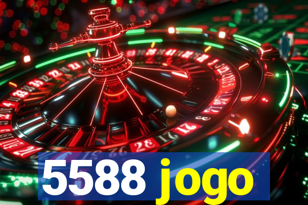 5588 jogo